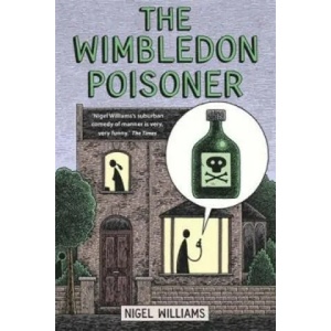 Wimbledon Poisoner | Nigel Williams (2013)