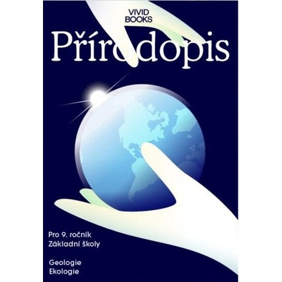 Pracovní sešit přírodopisu pro 9. ročník - Geologie, Ekologie
