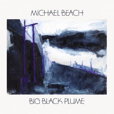 Michael Beach - Big Black Plume (LP) (0657628454410)