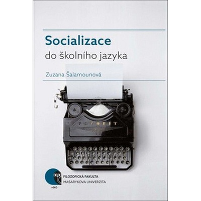 Socializace do školního jazyka