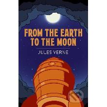 From the Earth to the Moon - Verne Jules