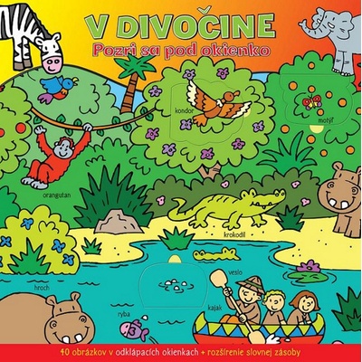 V divočine - Pozri sa pod okienko - Kolektív autorov