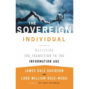 The Sovereign Individual (ISBN: 9780684832722)