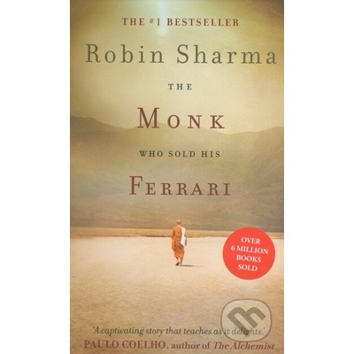 The Monk Who Sold His Ferrari - Robin S. Sharma