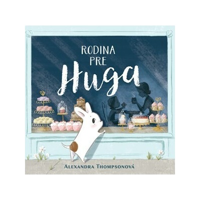Rodina pre Huga