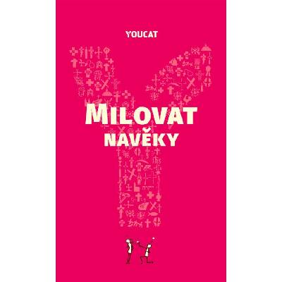 YouCat Milovat navěky