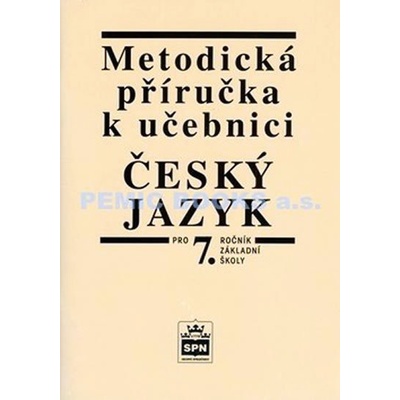 Metodická příručka k ČJ pro 7. ročník základní školy - Styblík Vlastimil a kolektiv