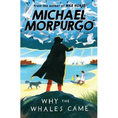 Why the Whales Came - M. Morpurgo