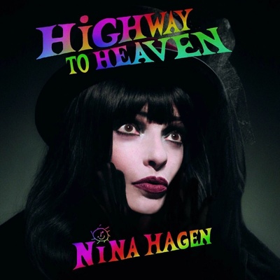 Nina Hagen - Highway To Heaven CD