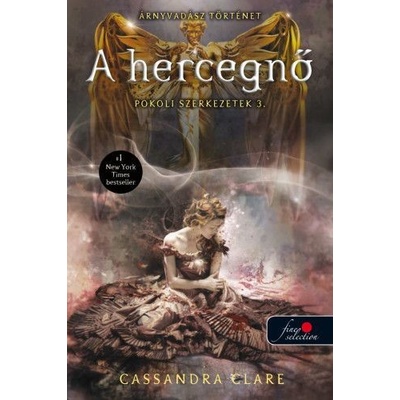 A hercegnő - puhatábla - Pokoli szerkezetek 3.