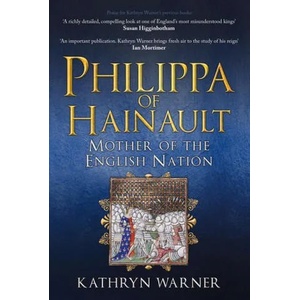 Philippa of Hainault | Kathryn Warner (ISBN: 9781398110892)