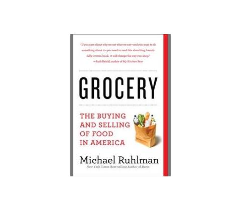Grocery Michael Ruhlman