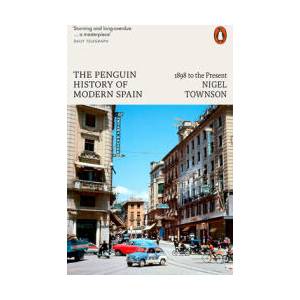 Penguin History of Modern Spain | Nigel Townson (ISBN: 9780141984216)