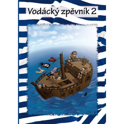 Vodácký zpěvník 2. - neuveden