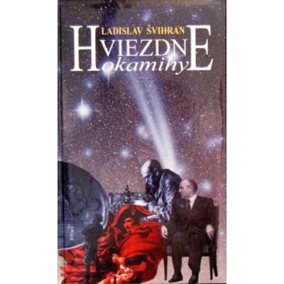 Hviezdne okamihy - Ladislav Švihran, Hana Kohútová