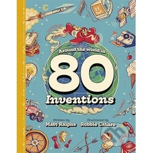 Around the World in 80 Inventions - Matt Ralphs