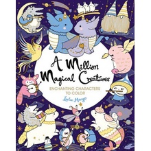 A Million Magical Creatures: Enchanting Characters to Color Mayo LuluPaperback