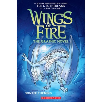 Winter Turning: A Graphic Novel Wings of Fire Graphic Novel #7