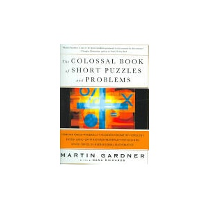Colossal Book of Short Puzzles and Problems | Martin Gardner (ISBN: 9780393061147)