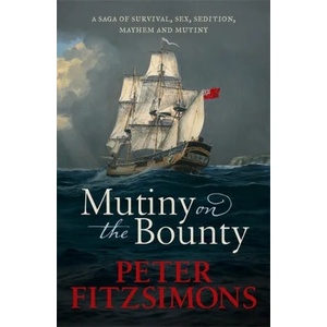 Mutiny on the Bounty | Peter FitzSimons (ISBN: 9781472128973)