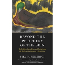 Beyond The Periphery Of The Skin