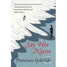 Say Her Name - F. Goldman