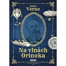 Na vlnách Orinoka, 1. vydání - Jules Verne