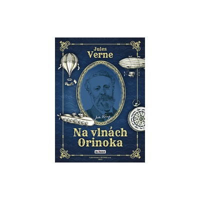 Na vlnách Orinoka, 1. vydání - Jules Verne