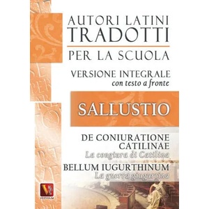 La congiura di Catilina-De coniuratione Catilinae-La guerra giugurtina-Bellum iugurtinum. Versione integrale con testo latino a fronte | C. Crispo Sallustio, Z. Di Tillio (ISBN: 9788873126584)