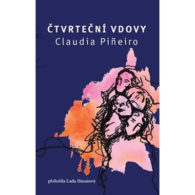 Čtvrteční vdovy - Claudia Pineiro