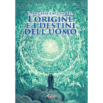 Image 1 of origine e i destini dell’uomo | Angelo Zacchi