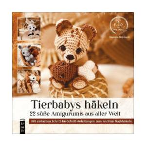 Tierbabys häkeln | Manuela Reinhardt (ISBN: 9783747507667)