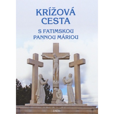 Krížová cesta s Fatimskou Pannou Máriou