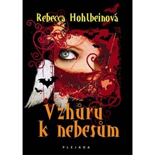 Vzhůru k nebesům - Hohlbein Rebecca