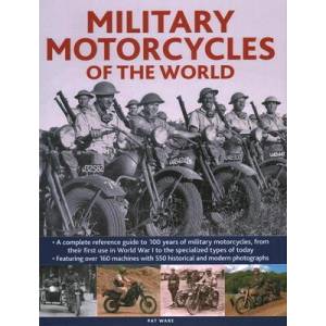 Military Motorcycles , The World Encyclopedia of | Ware, Pat (ISBN: 9780754835615)