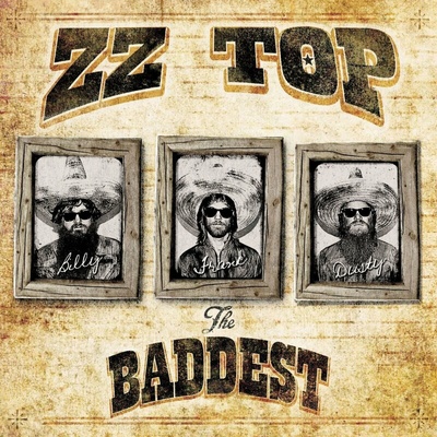 ZZ Top The Very Baddest Of ZZ Top