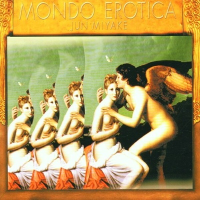Miyake, Jun - Mondo Erotica