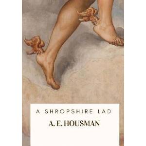 A Shropshire Lad | A. E. Housman (ISBN: 9781717100511)