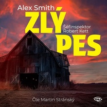 Zlý pes - Alex Smith - Čte Martin Stránský