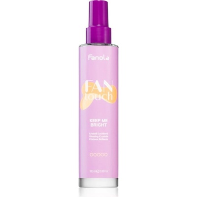 Fanola Fan touch Keep Me Bright sprej na lesk a hebkosť vlasov 100 ml