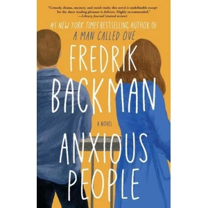 Anxious People (ISBN: 9781501160844)