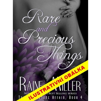 Vzácná a drahocenná - Raine Miller