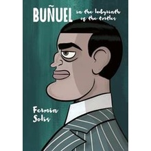Bunuel - Fermin Solis, SelfMadeHero
