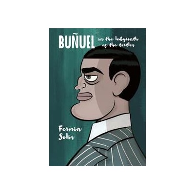 Bunuel - Fermin Solis, SelfMadeHero