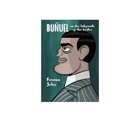 Bunuel - Fermin Solis, SelfMadeHero