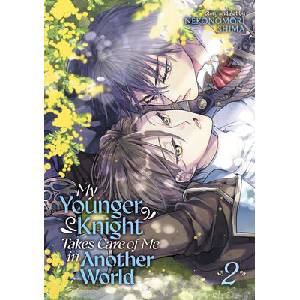 My Younger Knight Takes Care of Me in Another World Vol. 2 (ISBN: 9798893734317)