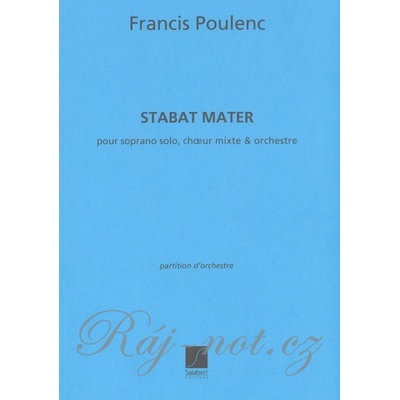 STABAT MATER by Francis Poulenc / full score for soprano solo choir + orchestra