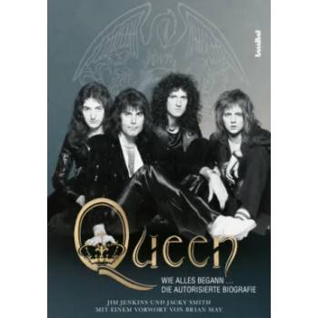 Image 1 of Queen - Wie alles begann . . . | Jim Jenkins, Jacky Smith, Brian May, Paul Fleischmann