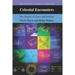 Celestial Encounters | Florin Diacu, Philip Holmes (ISBN: 9780691005454)