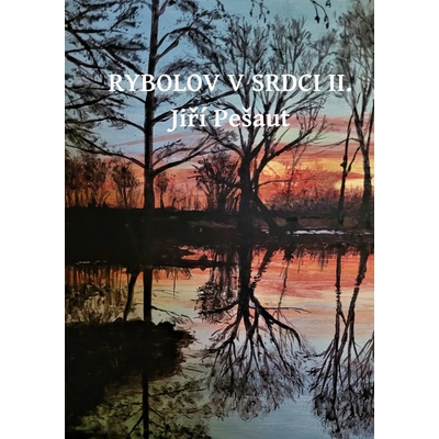 Rybolov v srdci II.